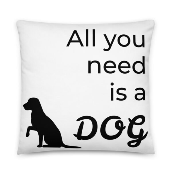 Kissen “All you need is a dog”